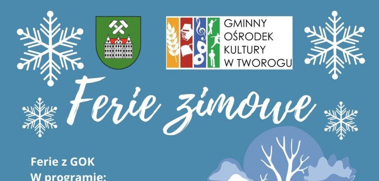 baner z napisem Ferie zimowe, wyżej widać logo GOK oraz Gminy Tworóg
