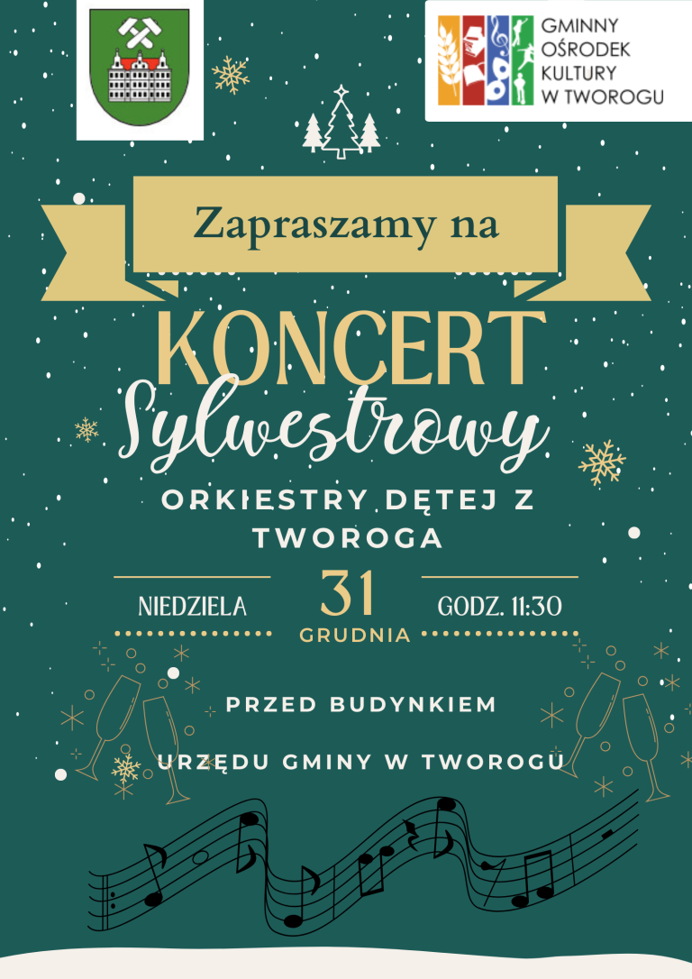 Zapraszamy na koncert sylwestrowy orkiestry dętej z Tworoga Niedziela 31 grudnia godzina 11:30, przed budynkiem urzędu gminy w Tworogu