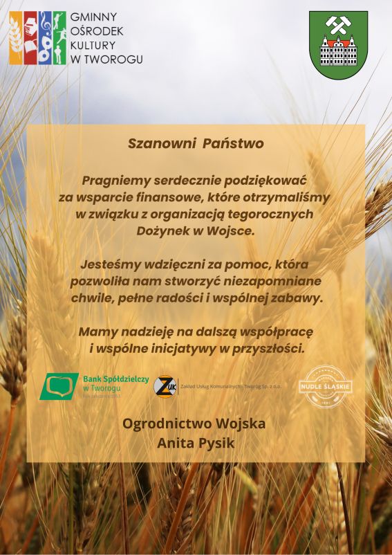 Plakat z podziekowaniami, tekst alternatywny poniżej. na plakacie złote łany zboża na tle nieba. z lewej strony w górnym rogu logo GOK w Tworogu, z prawej strony w górnym rogu herb Gminy Tworóg.