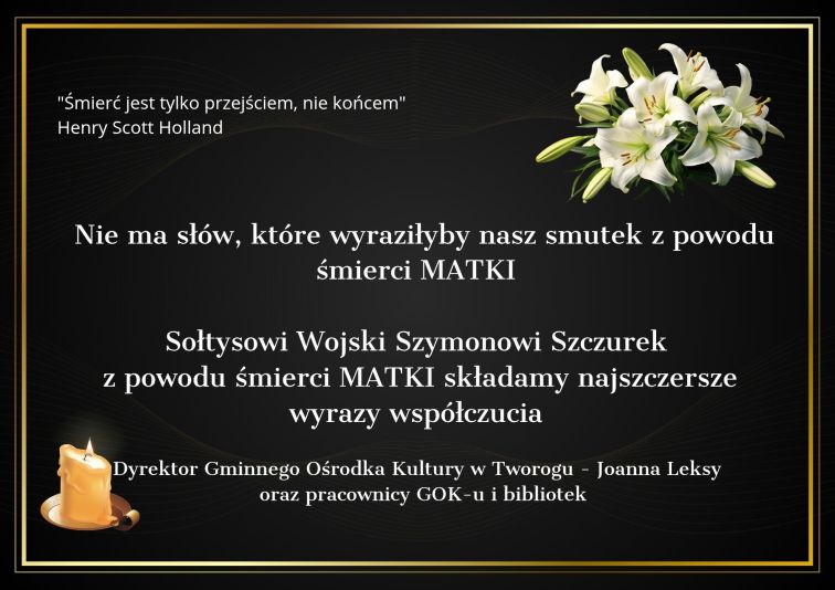 Czarna kartka z kondolencjami, Z powodu śmierci matki składamy najszczersze wyrazy współczucia. Życzy Dyrekcja i pracownicy Gminnego Ośrodka Kultury w Tworogu