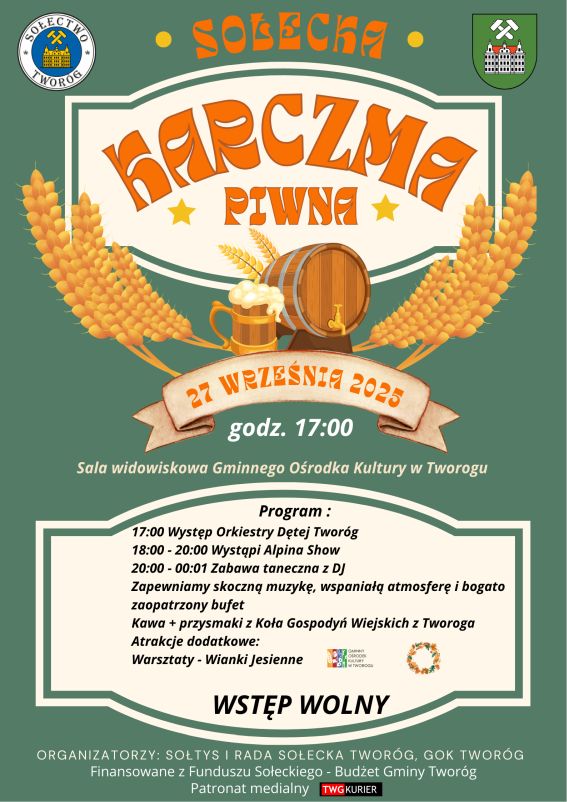 Plakat zapraszający na sołecką karczme piwna. Na zielonym tle pomarańczowe i czane napisy, łany przenicy oraz beczka z piwem i kufel z piwem. Tekst alternatywny ponizej.